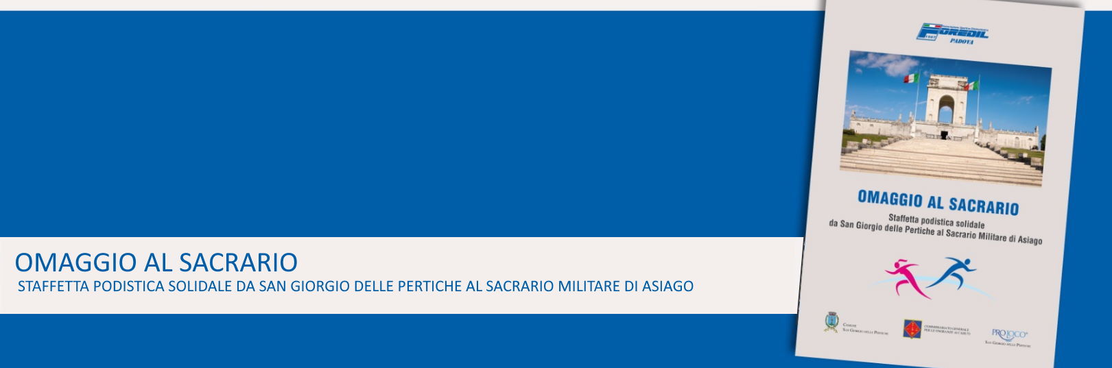 il libro che racconta l'impresa della staffetta solidale san giorgio delle pertiche - sacrario militare di asiago